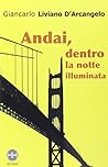 Andai, dentro la notte illuminata