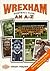Wrexham FC: An A-Z