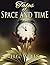 Tales of Space and Time