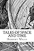 Tales of Space and Time (Illustrated)