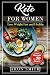 Keto for Women: Low carb We...