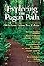 Exploring the Pagan Path: W...