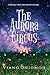 The Aurora Circus by Viano Oniomoh
