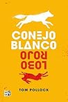 Conejo blanco, lo...