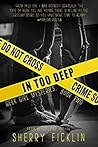 Book cover for In Too Deep (Geek Girl Mysteries, #2)