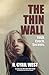 The Thin Wall