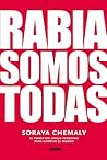 Rabia somos todas...