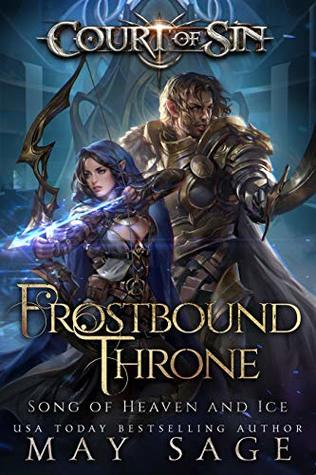 Frostbound Throne - Song of Heaven and Ice (Court of Sin, #3)