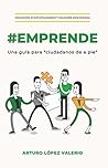 #Emprende: Una gu...