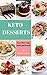 Keto Desserts: Easy Diet Co...