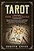 Tarot for Beginners: The Mo...