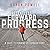 Relentless Forward Progress: A Guide to Running Ultramarathons