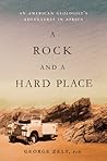 A Rock and a Hard Place: An American Geologist's Adventures in Africa