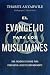 El Evangelio para los musulmanes: Una palabra de ánimo para compartir a Cristo confiadamente