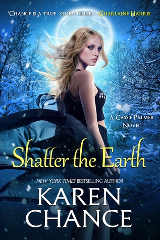 Shatter the Earth (Cassandra Palmer, #10)