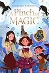 A Pinch of Magic by Michelle  Harrison