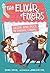 Sasha and Puck and the Cordial Cordial (The Elixir Fixers Book 2)