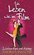 Ein Leben wie im Film