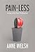 Pain-Less: Living with Pain...
