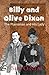 Billy and Olive Dixon: The ...