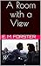 A Room with a View (Illustrated)