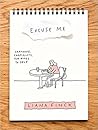 Excuse Me by Liana Finck