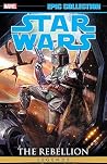 Star Wars Legends Epic Collection: The Rebellion, Vol. 3 Star Wars Legends Epic Collection: The Rebellion, Vol. 3