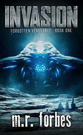 Invasion (Forgotten Vengeance, #1)