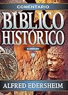 Comentario Bíblico Histórico Comentario Bíblico Histórico
