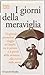 I giorni della meraviglia