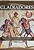Breve historia de los gladiadores