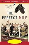 The Perfect Mile:...