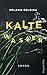 Kalte Wasser by Melanie Golding