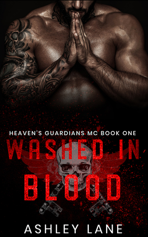 Washed in Blood (Heaven's Guardians MC, #1)
