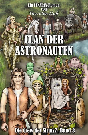 Clan der Astronauten (Die Crew der Sirius7, #3)