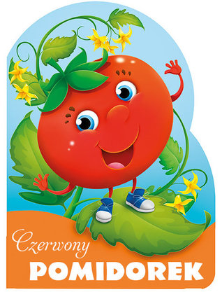 Czerwony pomidorek (Board book)