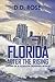 Florida After The Rising: Living in a Climate Changed World