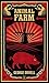 Animal Farm by George Orwell Animal Farm by George Orwell
