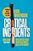 Critical Incidents