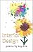Interior Design: poems by k...