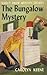 The Bungalow Mystery (Nancy Drew Mystery Stories, #3)
