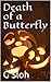 Death of a Butterfly