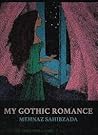 My Gothic Romance