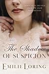 The Shadow of Suspicion The Shadow of Suspicion
