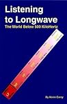 Listening to Longwave