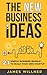 New Business Ideas by James Willner
