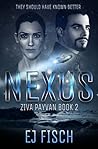 Nexus (Ziva Payvan, #2) Nexus (Ziva Payvan, #2)
