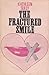 The Fractured Smile by Kathleen Sully