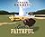 Ever Faithful: A Vintage National Parks Novel (Shadows of the Wilderness)