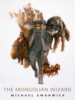 The Mongolian Wizard (The Mongolian Wizard, #1)